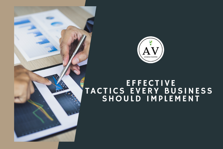 3 effective tactics every business should implement